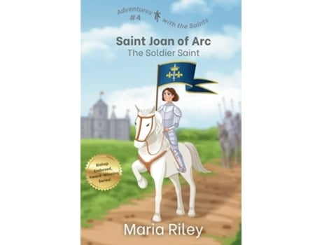 Livro Saint Joan of Arc The Soldier Saint de Maria Riley (Inglês)