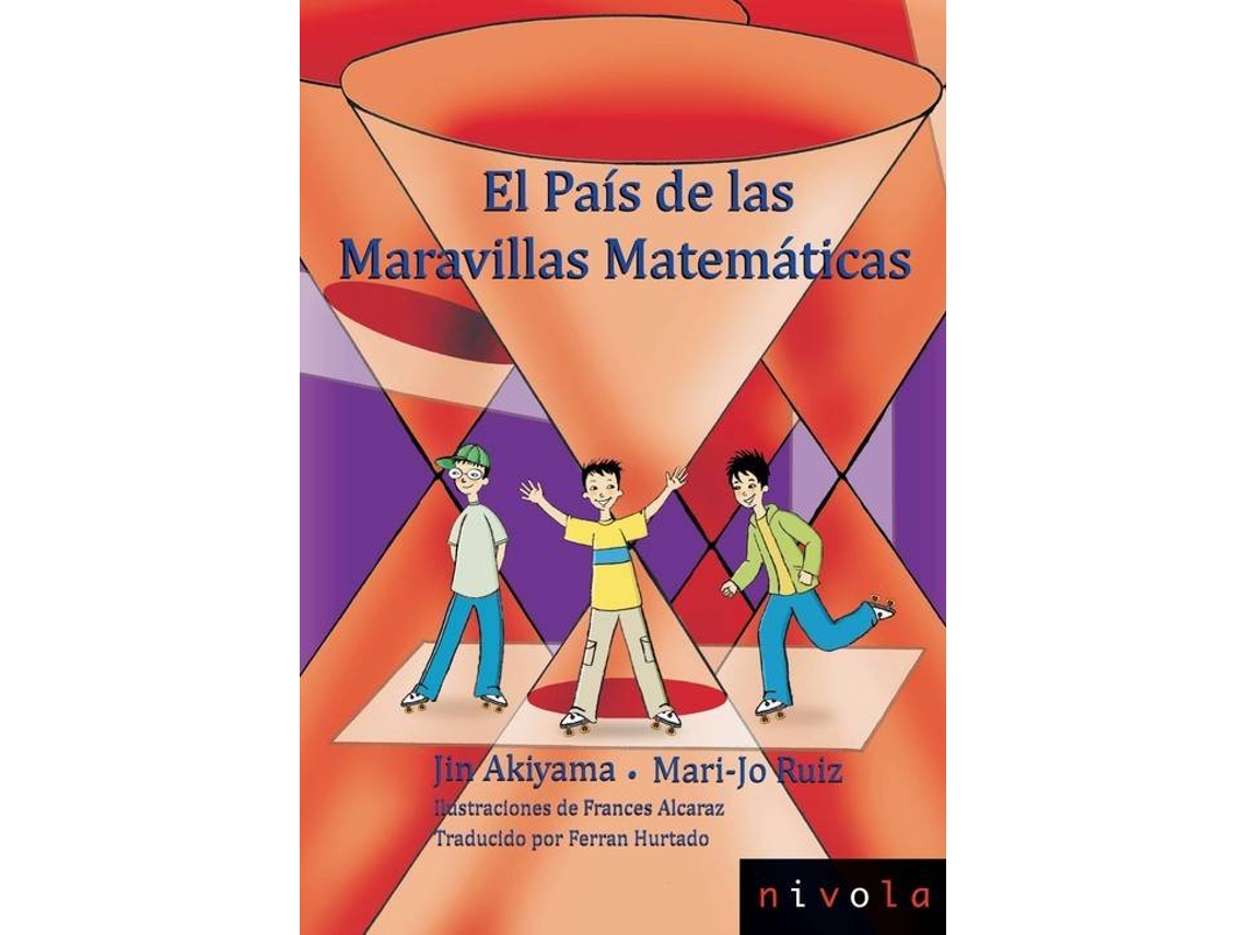 Livro El País De Las Maravillas Matemáticas de Mari-Jo Ruiz, Jin Akiyama (Espanhol)