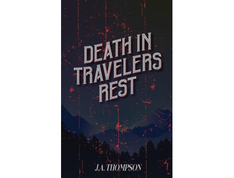 Livro Death in Travelers Rest de JA Thompson (Inglês)