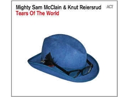 CD Mighty Sam McClain & Knut Reiersrud - Tears Of The World