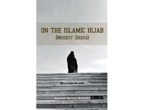 Livro On The Islamic Hijab De Murtaza Mutahhari (inglês)