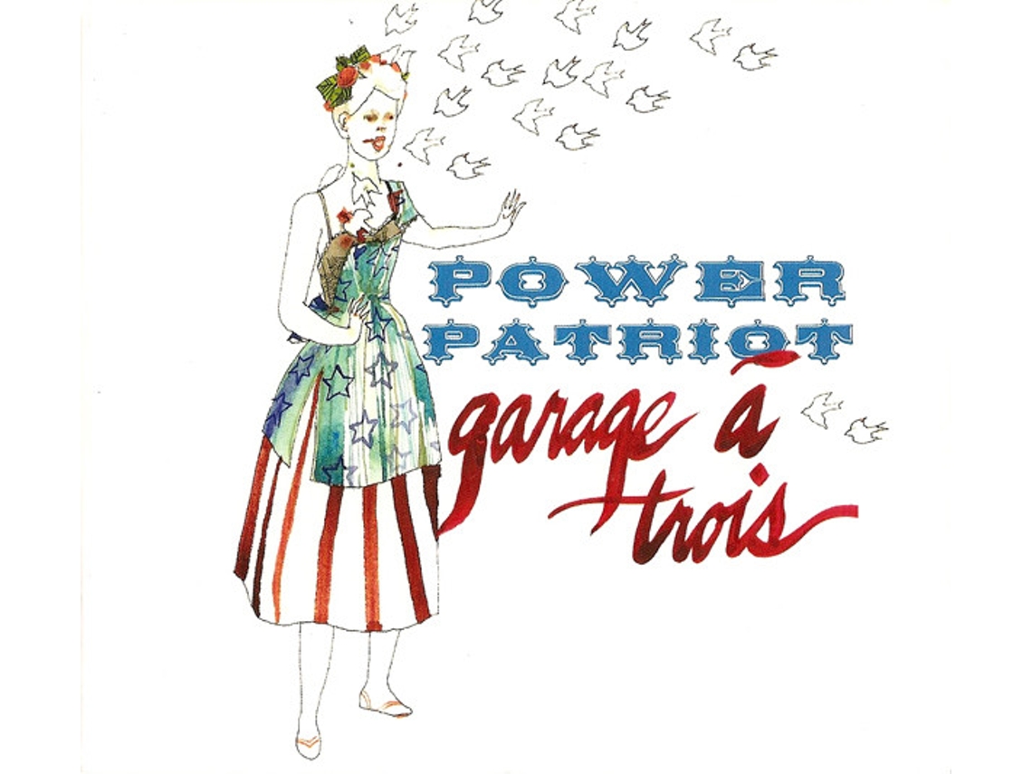 CD Garage A Trois - Power Patriot