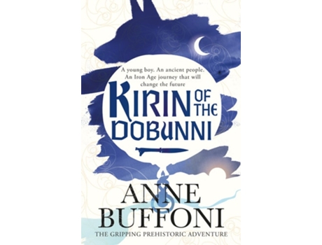 Livro Kirin of the Dobunni de Anne Buffoni (Inglês)