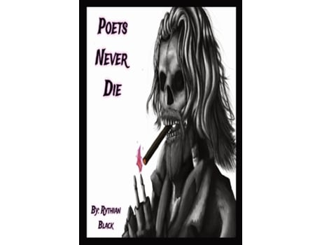 Livro Poets Never Die de Rythian Black (Inglês)