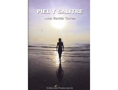 Livro Piel Y Salitre de Alba García Torres (Espanhol)