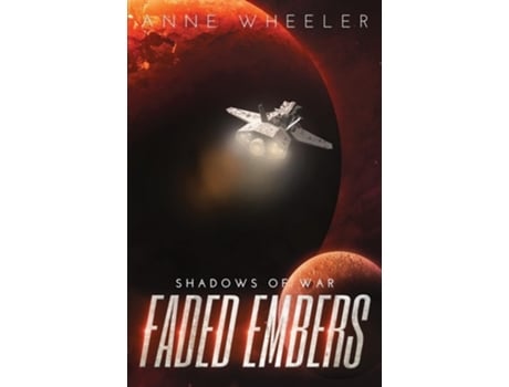 Livro Faded Embers de Anne Wheeler (Inglês)