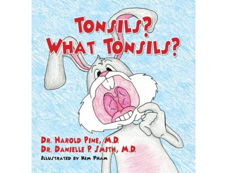 Livro Tonsils? What Tonsils? De Smith, Dr Danielle P Et Al. (inglês)