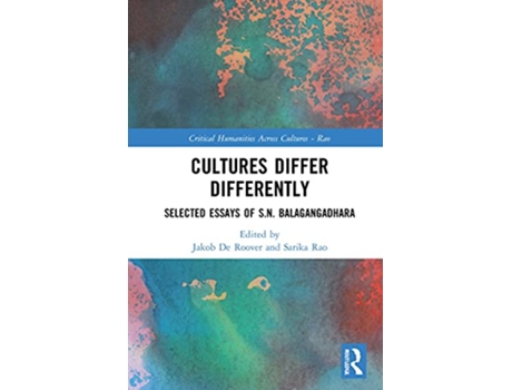 Livro Cultures Differ Differently de S N Balagangadhara (Inglês - Capa Dura)