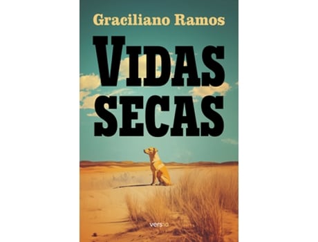 Livro Vidas Secas - Texto Integral De Graciliano Ramos (português Do Brasil)