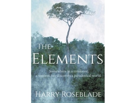 Livro The Elements de Harry Roseblade (Inglês)