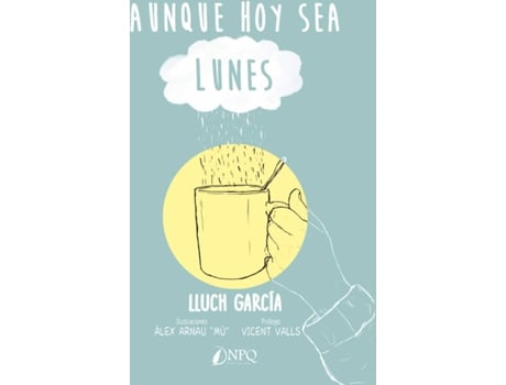 Livro Aunque Hoy Sea Lunes de Lluch García (Espanhol)