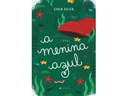 Livro A Menina Azul de Ligia Silva (Poortugues do Brasil)