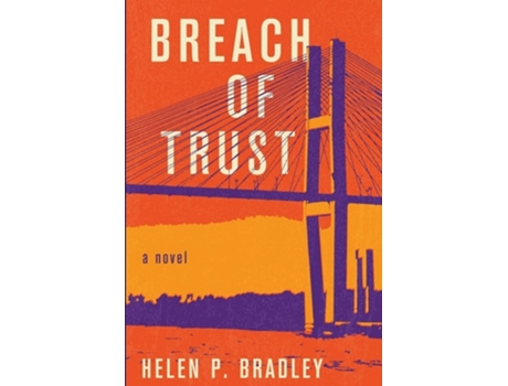 Livro Breach of Trust de Helen P Bradley (Inglês)
