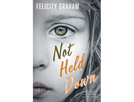 Livro Not Held Down de Felicity Graham (Inglês)