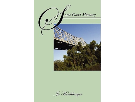 Livro Some Good Memory de Jo Hershberger (Inglês)