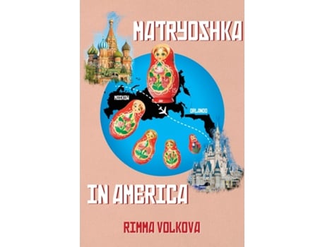 Livro Matryoshka In America De Volkova, Rimma Et Al. (inglês)