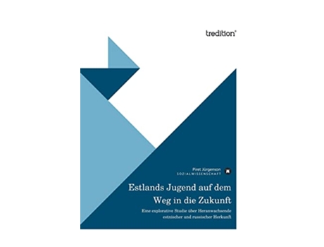 Livro Estlands Jugend Auf Dem Weg in Die Zukunft German Edition de Piret Jurgenson (Alemão - Capa Dura)