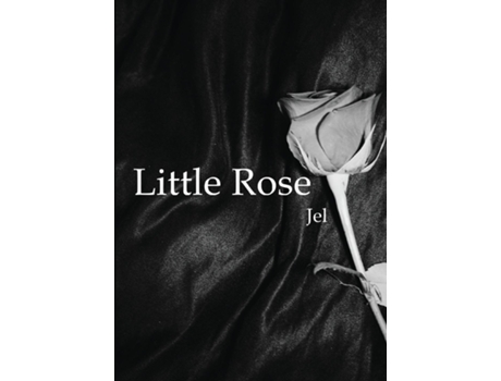Livro Little Rose De Janall Mok (inglês)
