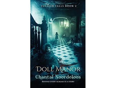 Livro Doll Manor Lucifer Falls de Noordeloos Chantal (Inglês)