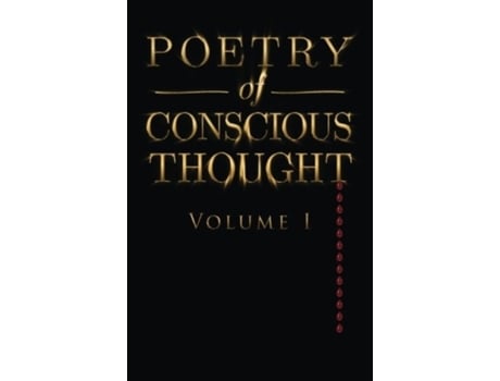 Livro Poetry of Conscious Thought, Volume I T. L. Clause (Inglês)