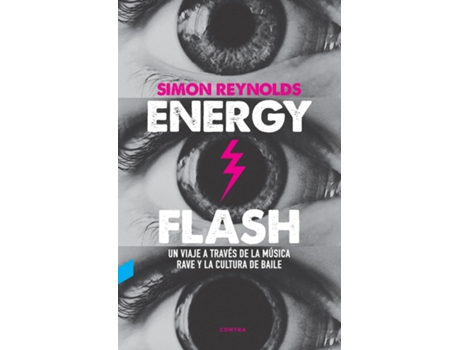 Livro Energy Flash de Simon Reynolds (Espanhol)
