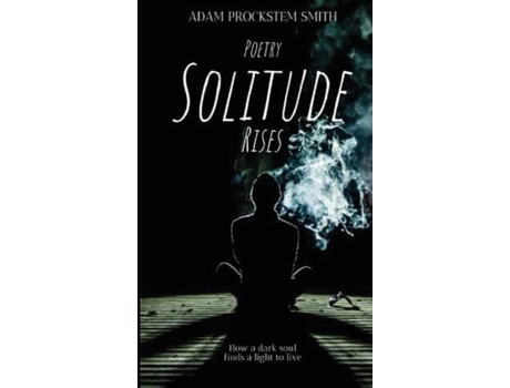 Livro Solitude Rises Poetry De Smith, Adam Et Al. (inglês)
