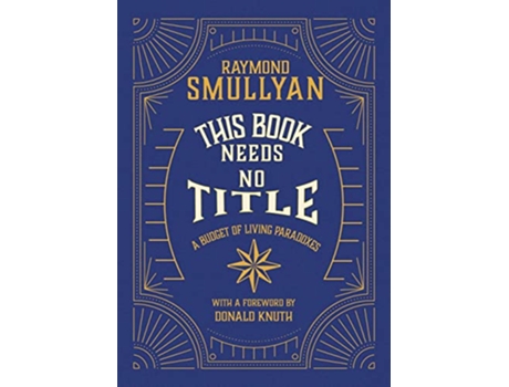 Livro This Book Needs No Title A Budget of Living Paradoxes de Raymond M Smullyan (Inglês)