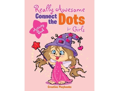 Livro Really Awesome Connect The Dots For Girls Activity Book De Creative Playbooks (inglês)