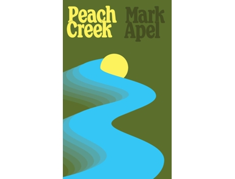 Livro Peach Creek de Mark Apel (Inglês)