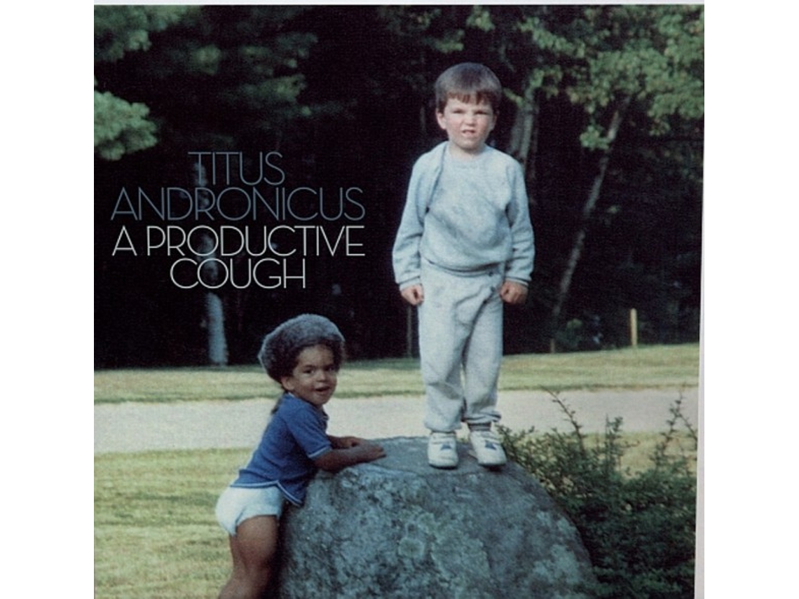 Vinil Titus Andronicus - A Productive Cough