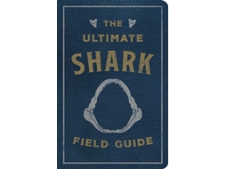 Livro Ultimate Shark Field Guide de Thomas Nelson (Inglês)