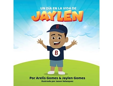 Livro Un Dia En La Vida De Jaylen Spanish Edition de Arelis Gomes Jaylen Gomes (Espanhol)