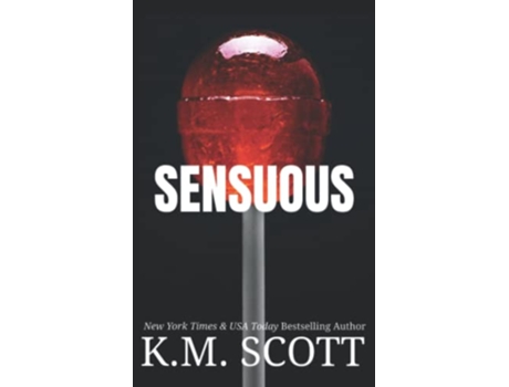 Livro Sensuous NeXt de KM Scott (Inglês)