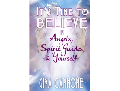 Livro It's Time to Believe Gina Cannone (Inglês)