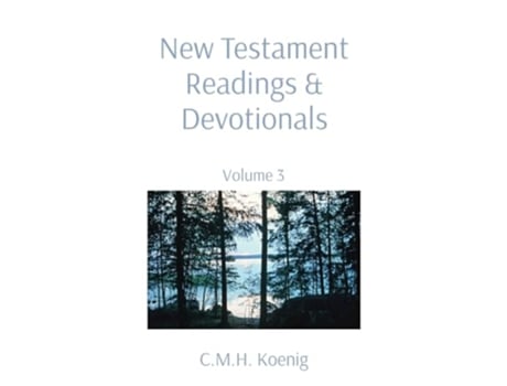 Livro New Testament Readings Devotionals Volume 3 de Koenig e C M H (Inglês)