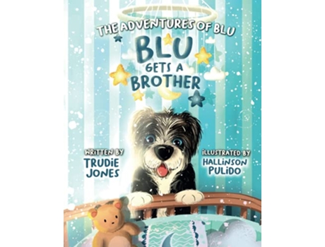 Livro The adventures of Blu Blu gets a brother de Trudie Jones (Inglês)