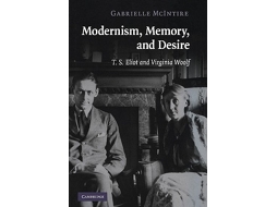 Livro Modernism, Memory, And Desire De Gabrielle Mcintire (inglês)