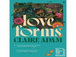 Livro Love Forms de Claire Adam (Inglês)