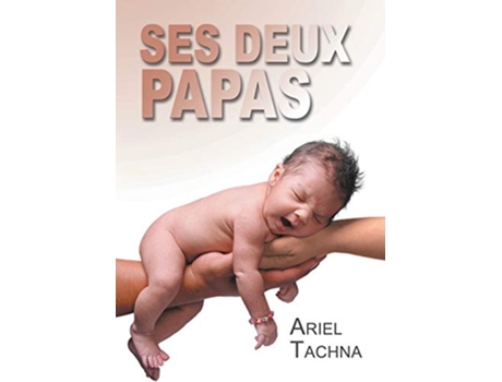 Livro Ses deux papas de Ariel Tachna e Jade Biser (Francês)