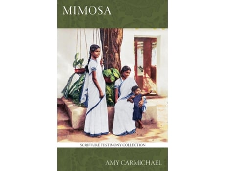 Livro Mimosa de Amy Carmichael (Inglês)