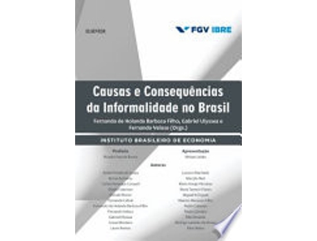 Livro Causas e Consequencias da Informalidade no Brasil de Andre Souza (Português do Brasil)