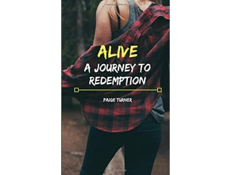 Livro Alive A Journey to Redemption de Paige Turner (Inglês)