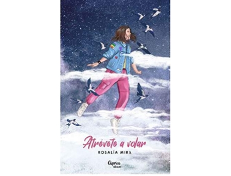 Livro Atrévete A Volar de Rosalia Mira (Espanhol)