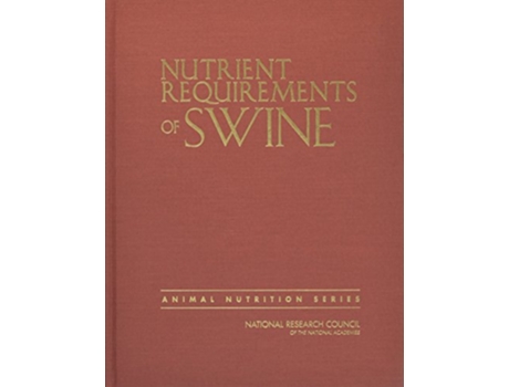 Livro Nutrient Requirements of Swine de National Research Council, Division On Earth And Life Studies et al. (Inglês - Capa Dura)