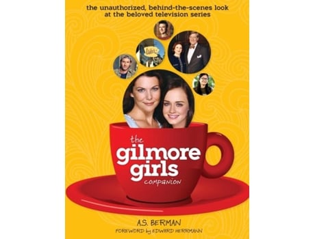 Livro The Gilmore Girls Companion De A S Berman (inglês)