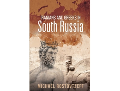 Livro Iranians And Greeks In South Russia De Michael Rostovtzeff (inglês)
