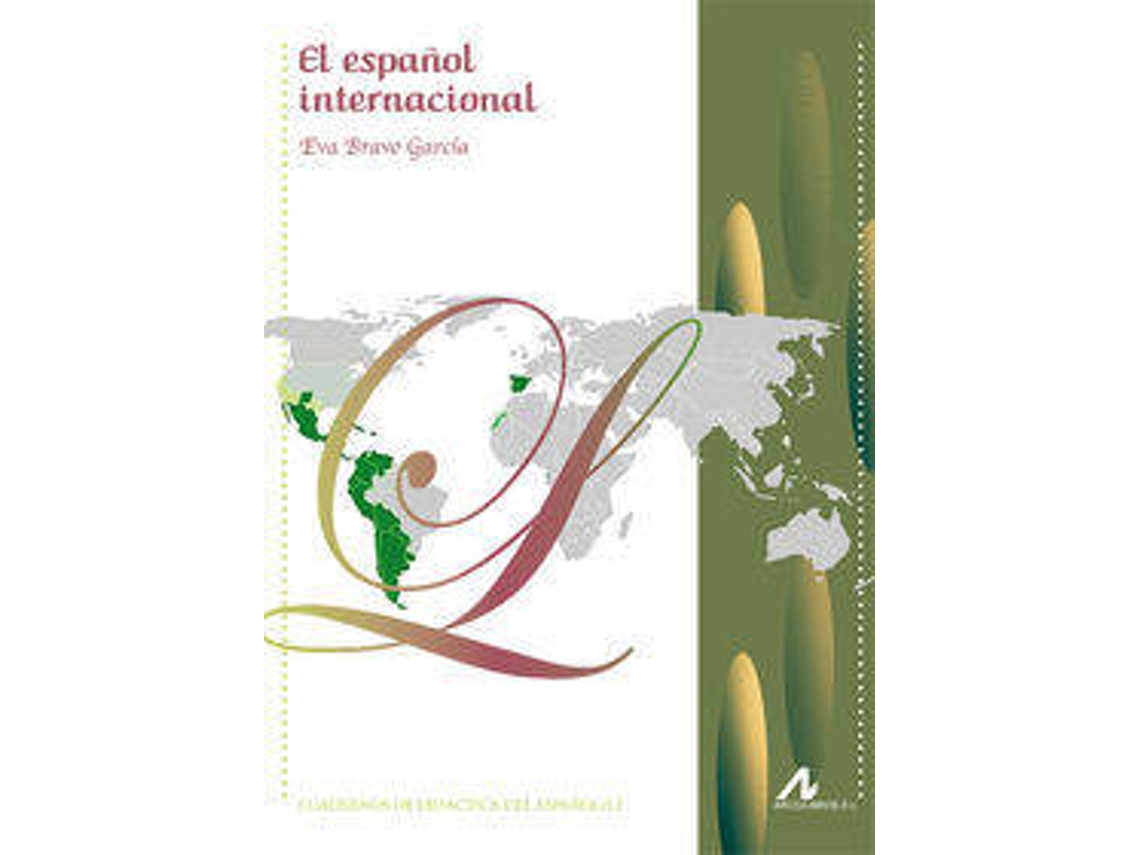Livro El Español Internacional de Eva Bravo García (Espanhol)