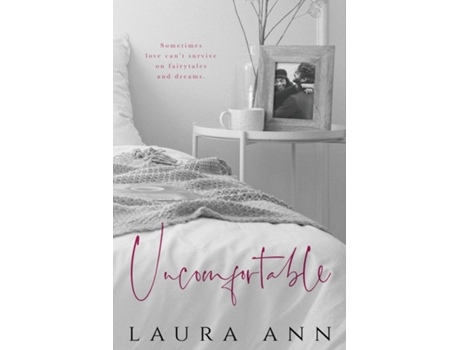 Livro Uncomfortable de Laura Ann (Inglês)