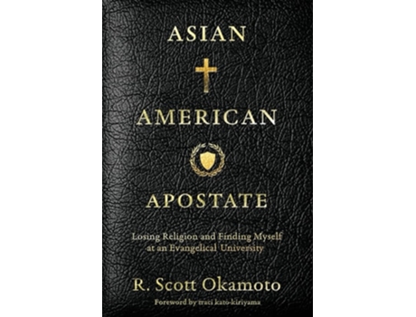 Livro Asian American Apostate de R Scott Okamoto (Inglês)