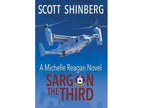 Livro Sargon The Third A Riveting Spy Thriller De Scott Shinberg (inglês)